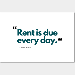 Jalen Hurts - Rent is Due Every Day (Philadelphia Eagles) Posters and Art